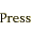 Press